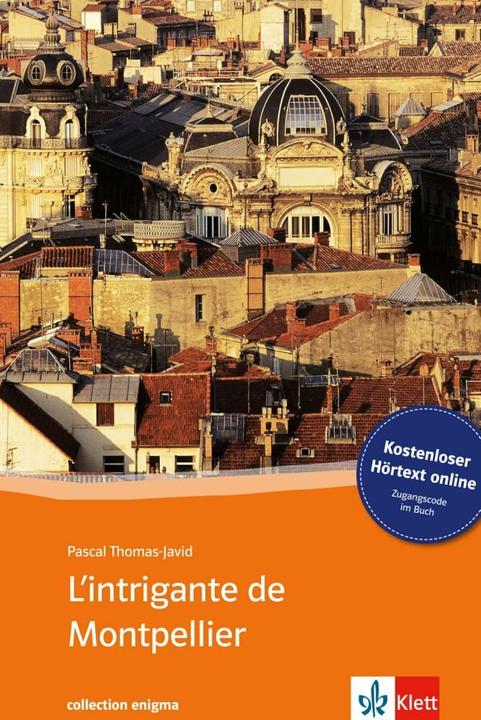 Produktbild L'intrigante de Montpellier (Deutsch, Französisch, 2014)