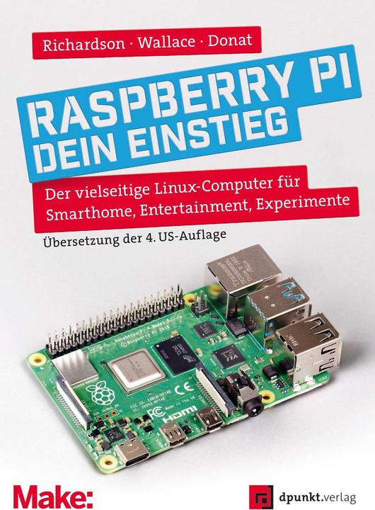 Actual product image Raspberry Pi – dein Einstieg (German, Matt Richardson, Shawn Wallace, Wolfram Donat, 2022)
