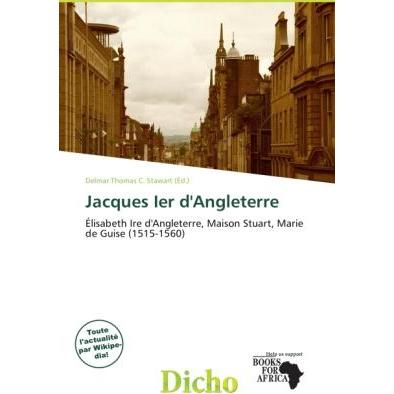 Jacques Ier d'Angleterre, Fachbücher von Delmar Thomas C. Stawart