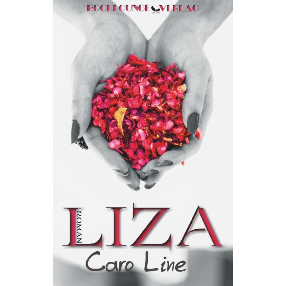 Liza, Belletristik von Caro Line