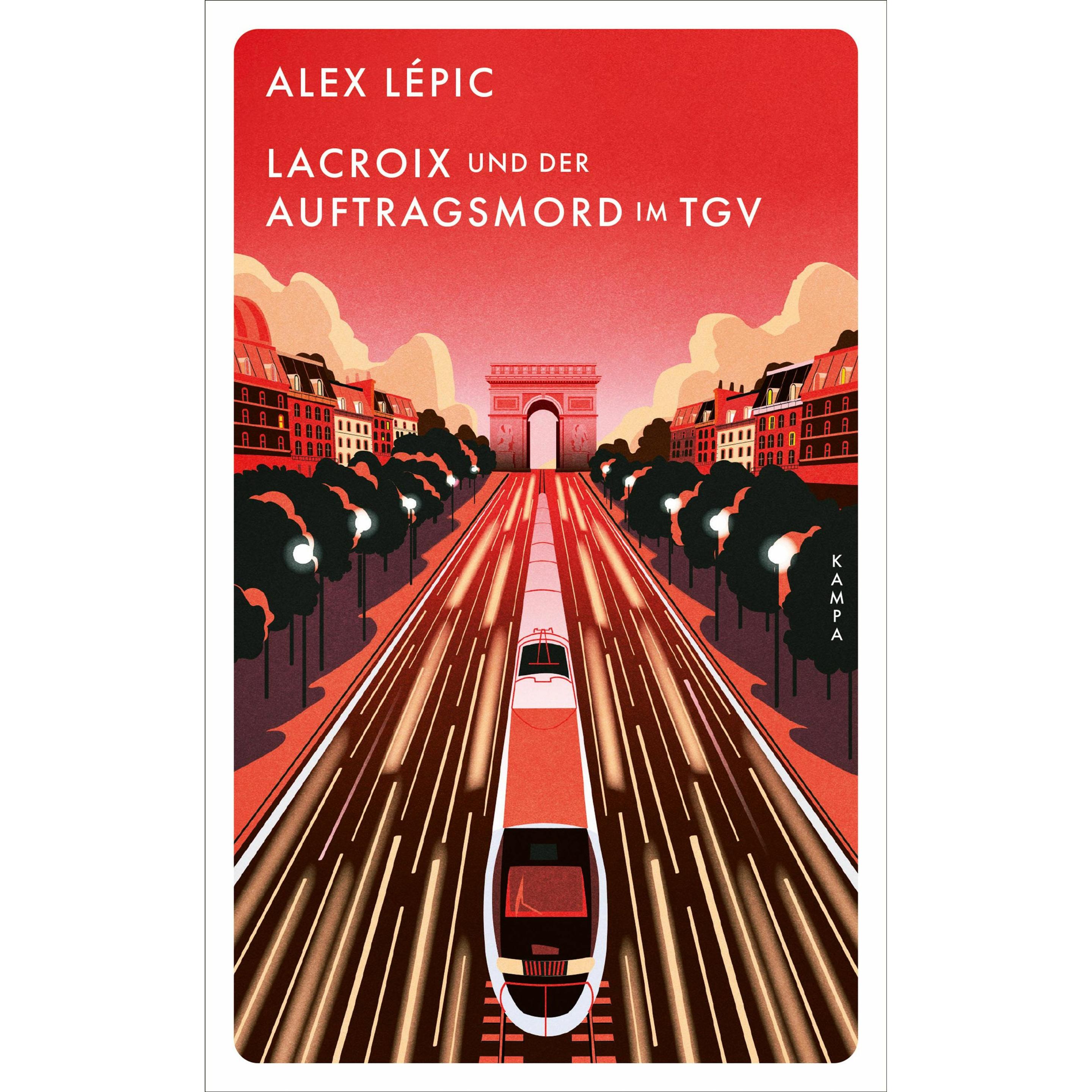 Lacroix und der Auftragsmord im TGV, Belletristik von Alex L Leopoldo