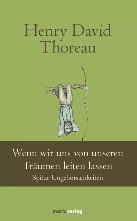 Produktbild Wenn wir uns von unseren Träumen leiten lassen (Deutsch, Henry David Thoreau, 2017)