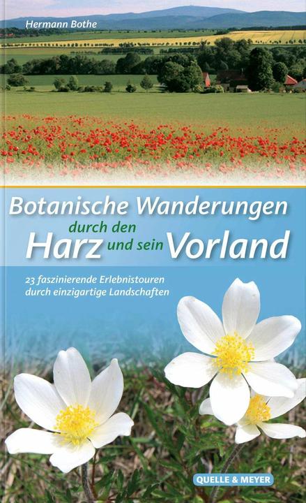 Produktbild Botanische Wanderungen durch den Harz und sein Vorland (Deutsch, Hermann Bothe, 2019)