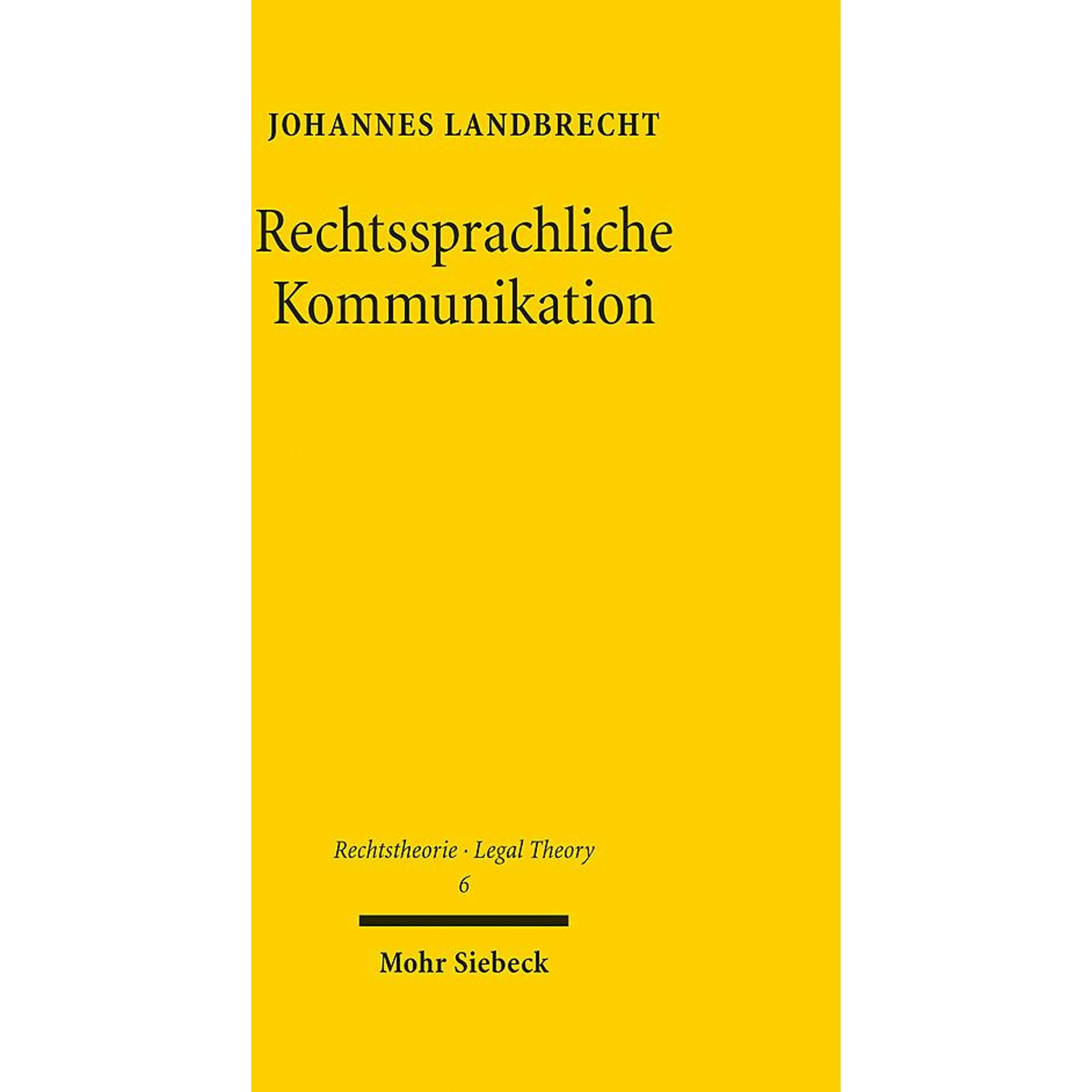Rechtssprachliche Kommunikation, Fachbücher von Johannes Landbrecht