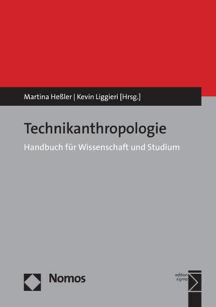 Produktbild Technikanthropologie (Deutsch, Kevin Liggieri, Martina Hessler, 2020)