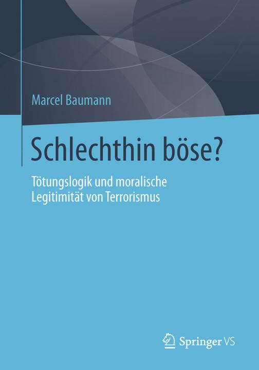 Produktbild Schlechthin böse? (Deutsch, Marcel Baumann, 2013)