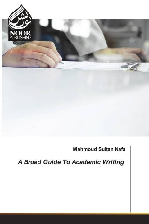 Image du produit A Broad Guide To Academic Writing (Allemand, Mahmoud Sultan Nafa, 2022)