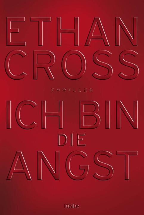 Actual product image Ich bin die Angst (German, Ethan Cross, 2014)