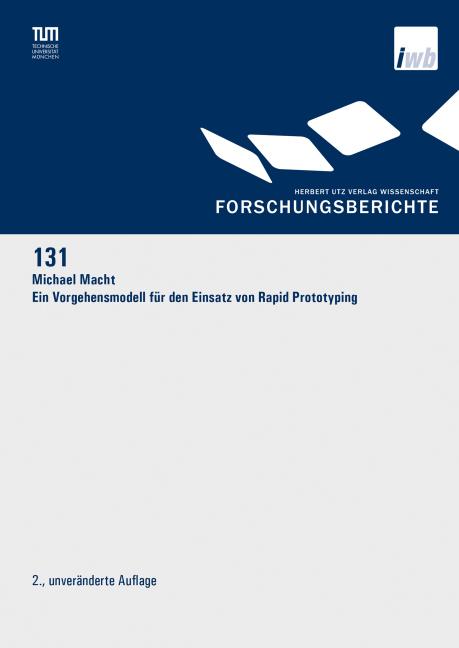 Produktbild Ein Vorgehensmodell für den Einsatz von Rapid Prototyping (Deutsch, Michael Macht, 2015)