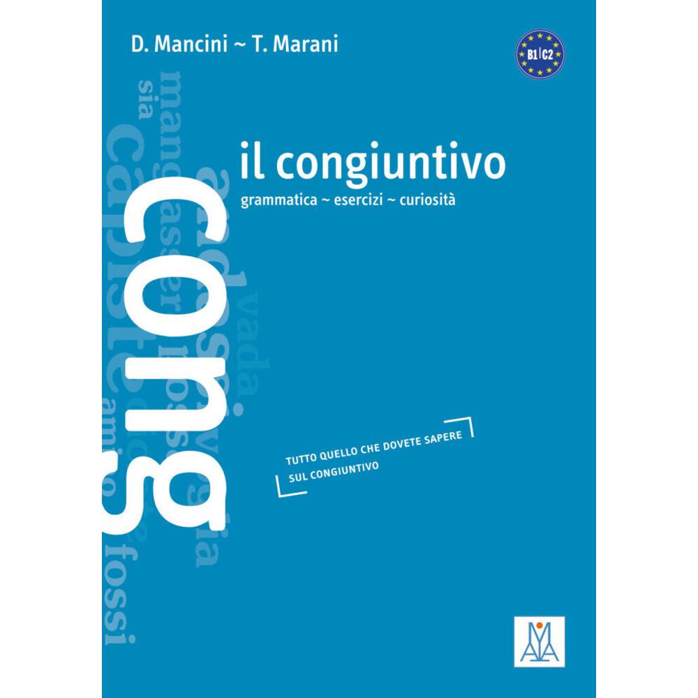 Il congiuntivo, Schulbücher von Tommaso Marani, Daniela Mancini
