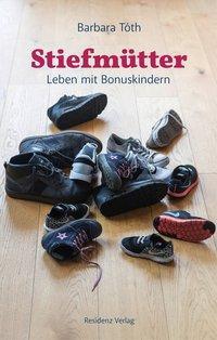 Produktbild Stiefmütter (Deutsch, Barbara T�th, 2018)