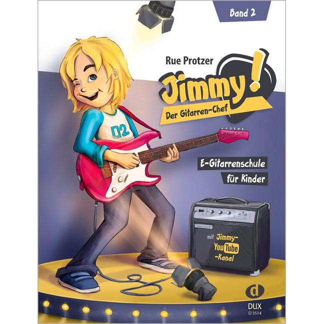 Jimmy! Der Gitarren-Chef Band 2, Sachbücher von Rue Protzer
