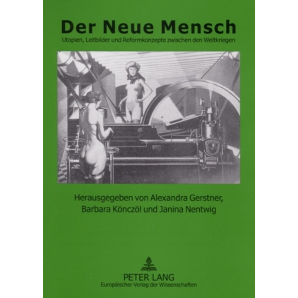Der Neue Mensch, Fachbücher von Janina Nentwig, Alexandra Gerstner, Barbara Könczöl