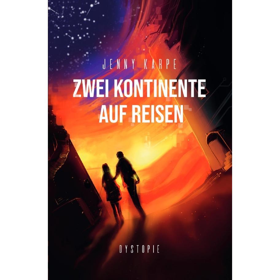 Karpe:Zwei Kontinente auf Reisen, Belletristik von Jenny Karpe