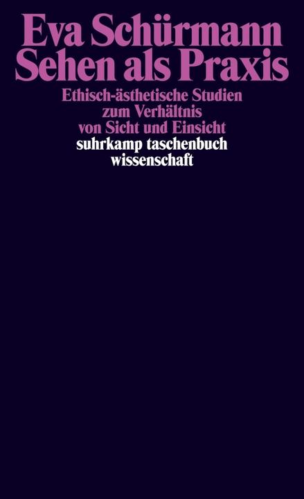Produktbild Sehen als Praxis (Deutsch, Eva Schürmann, 2008)