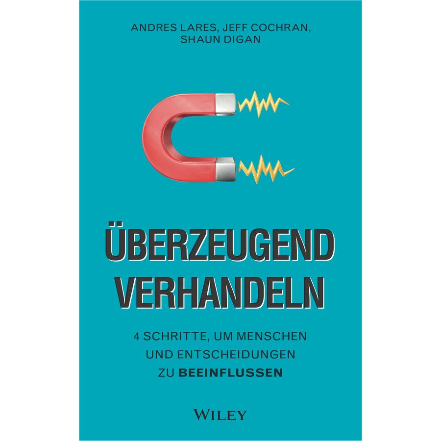 Überzeugend verhandeln, Fachbücher von Ursula Bischoff