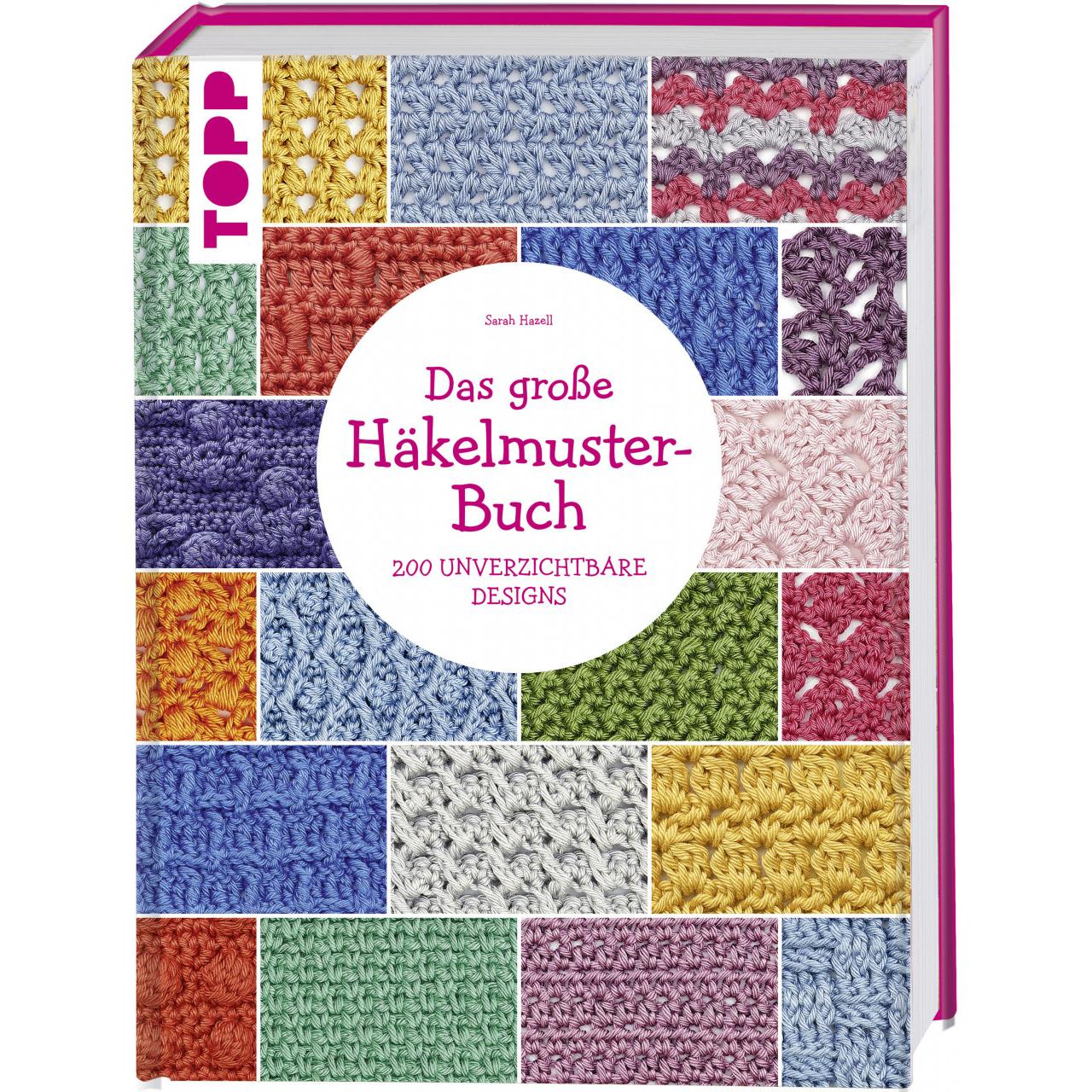 Das grosse Häkelmuster-Buch, Ratgeber von Sarah Hazell