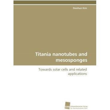 Titania nanotubes and mesosponges, Fachbücher