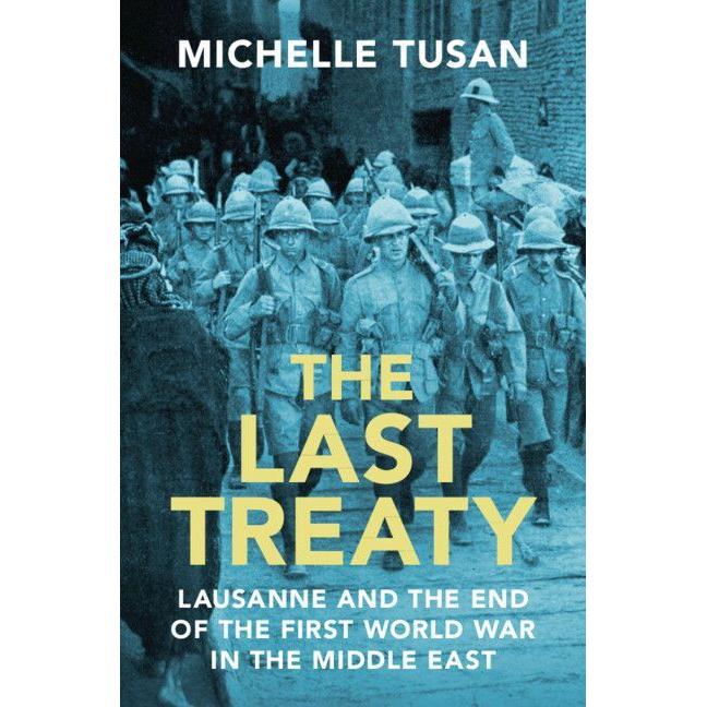 The Last Treaty, Sachbücher von Michelle Tusan