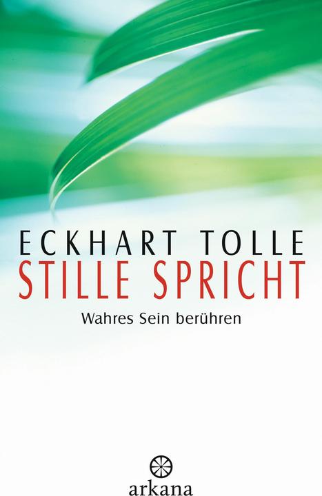 Produktbild Stille spricht (Deutsch, Eckhart Tolle, 2003)