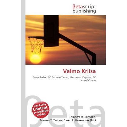Valmo Kriisa, Ratgeber von Lambert M. Surhone, Mariam T. Tennoe, Susan F. Henssonow