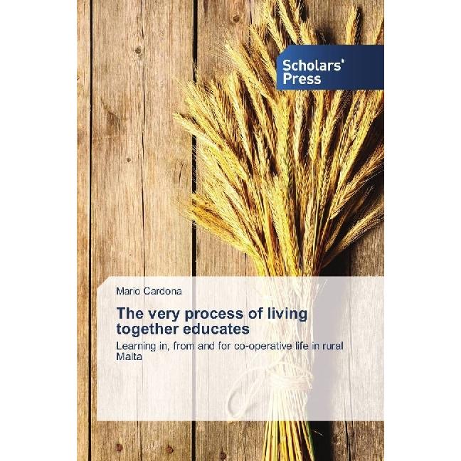 The very process of living together educates, Fachbücher von Mario Cardona