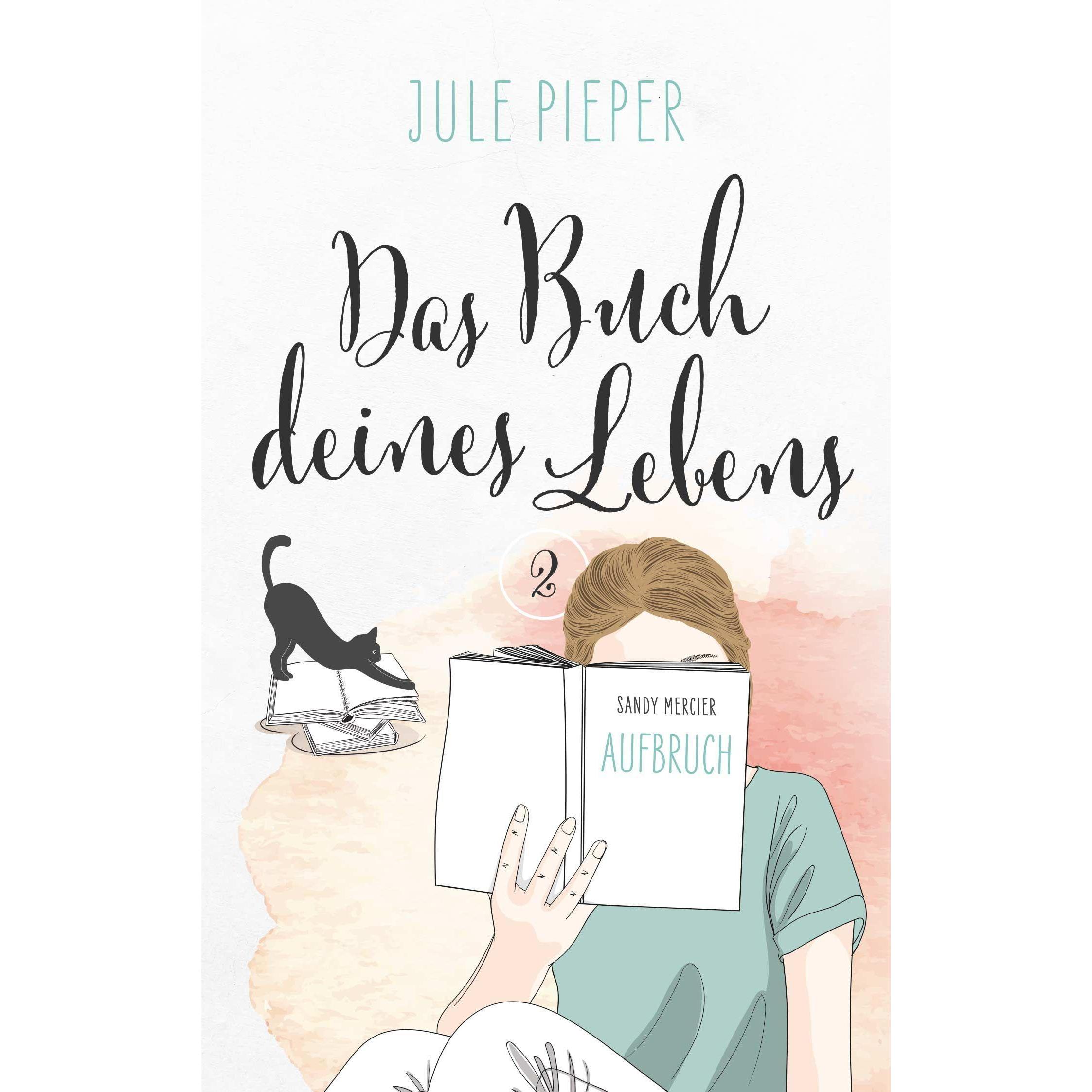Das Buch deines Lebens, Belletristik von Jule Pieper