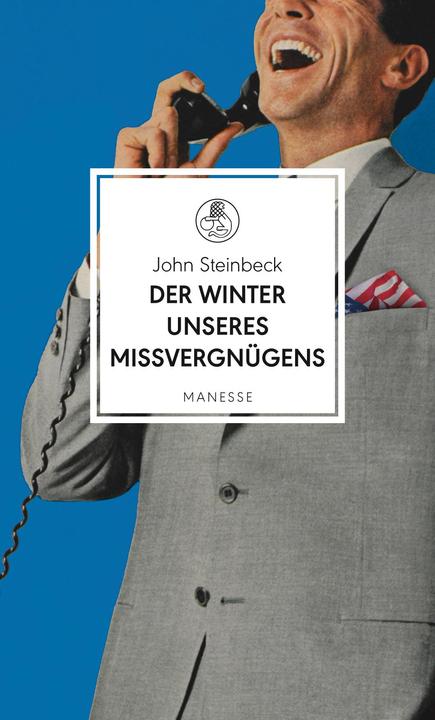 Produktbild Der Winter unseres Missvergnügens (Deutsch, Bernhard Robben, John Steinbeck, 2018)