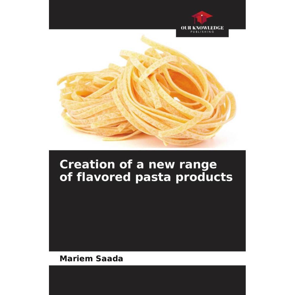 Creation of a new range of flavored pasta products, Ratgeber von Mariem Saada
