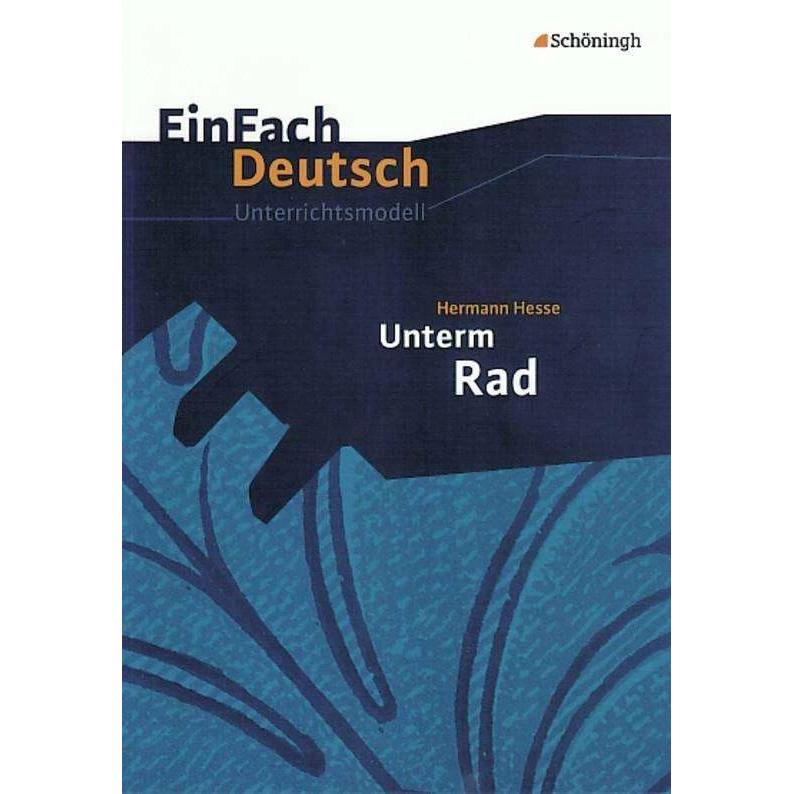 Hermann Hesse: Unterm Rad, Schulbücher von Stefan Rogal