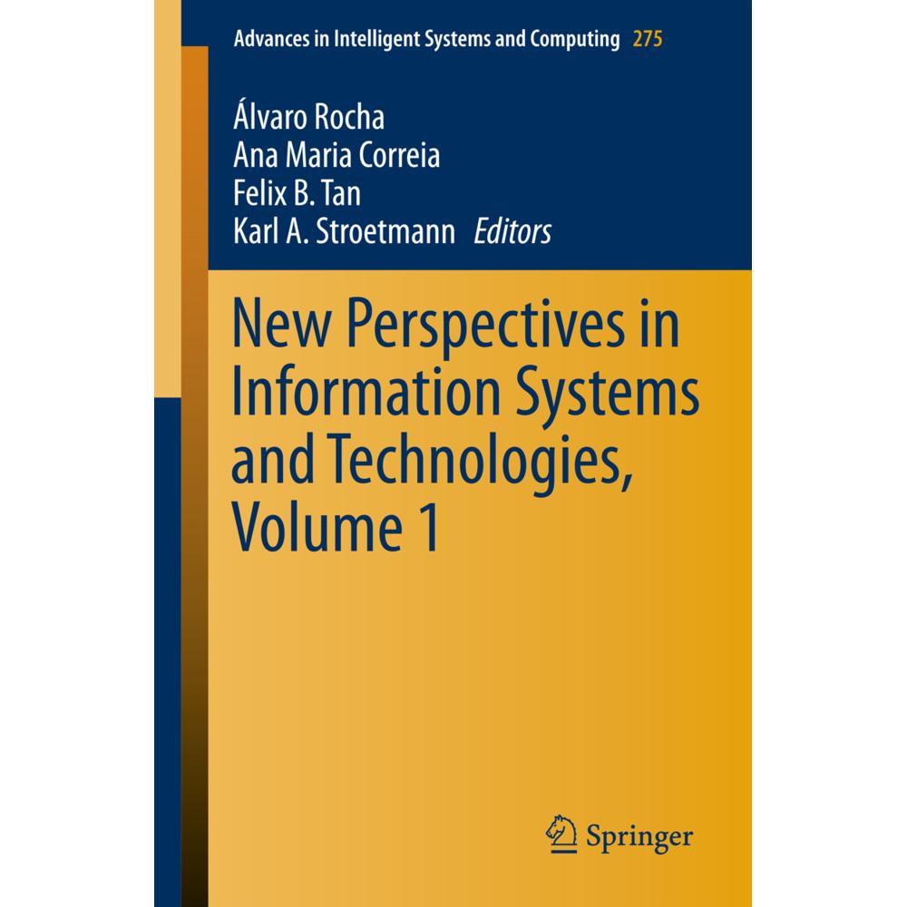 New Perspectives in Information Systems and Technologies, Volume 1, Fachbücher von Álvaro Rocha, Ana Maria Correia, Feli...