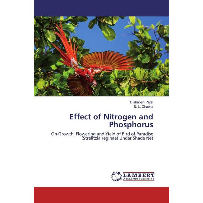 Effect of Nitrogen and Phosphorus, Fachbücher von S. L. Chawla, Dishaben Patel