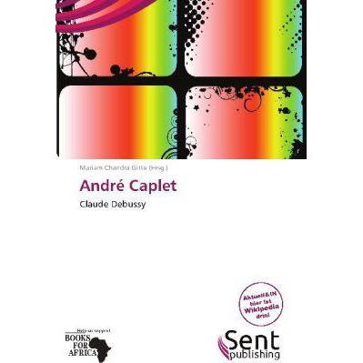 André Caplet, Fachbücher