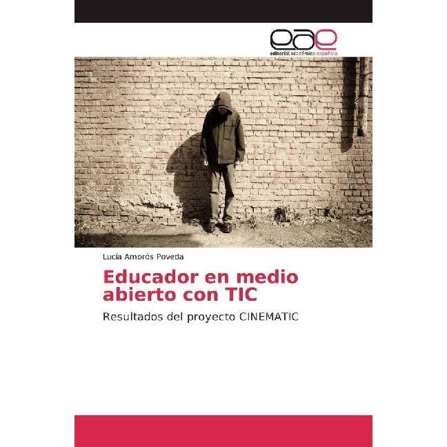 Educador en medio abierto con TIC, Fachbücher von Lucía Amorós Poveda
