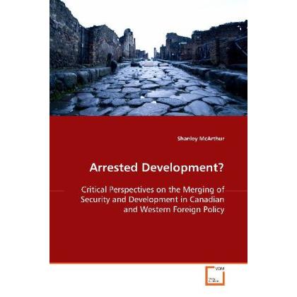 Arrested Development?, Fachbücher von Shanley McArthur
