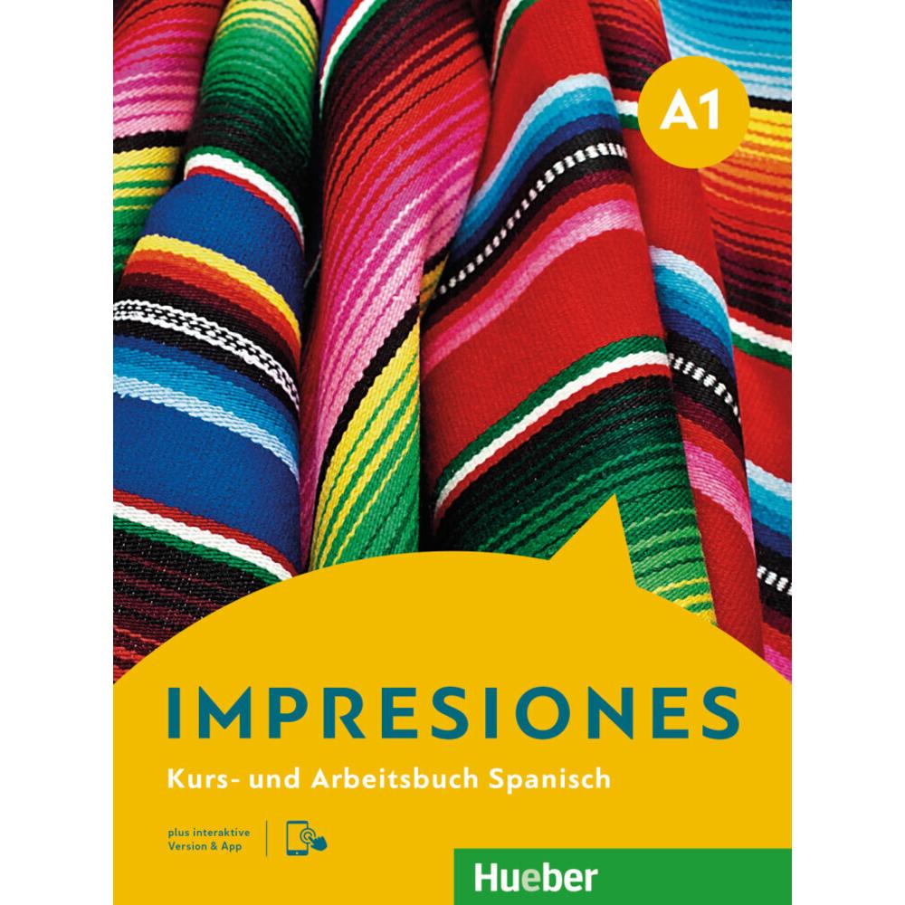 Impresiones A1 : Kursbuch und Arbeitsbuch plus interaktive Version, Schulbücher von Collectif