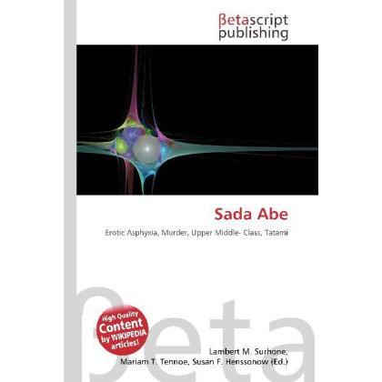 Sada Abe, Fachbücher von Miriam T. Timpledon, Susan F. Marseken, Lambert M. Surhone