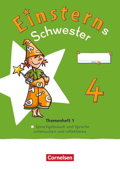 Produktbild Einsterns Schwester, Sprache und Lesen - Neubearbeitung 2022, 4. Schuljahr, Themenheft 1 - Sprache (Deutsch, Annette/Sorg, Juttaua, Schumpp, 2024)