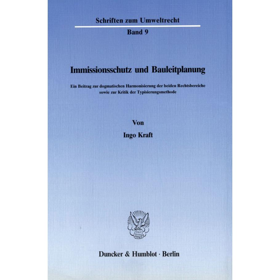 Immissionsschutz und Bauleitplanung., Fachbücher von Ingo Kraft