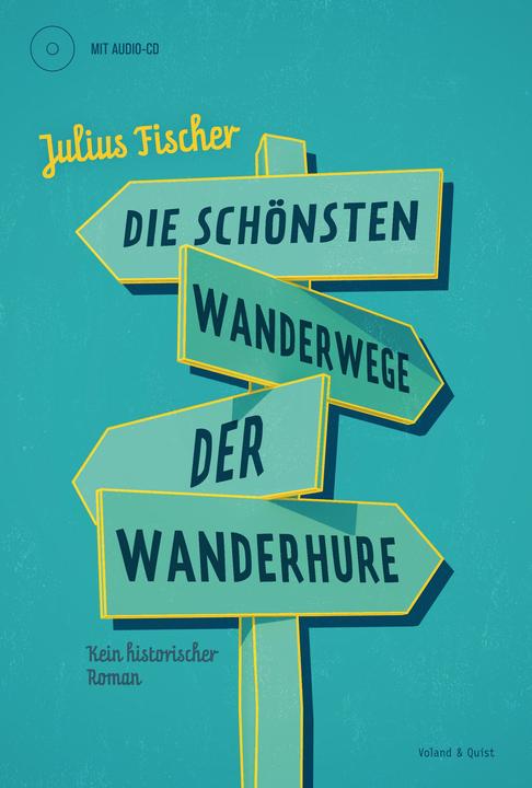 Produktbild Die schönsten Wanderwege der Wanderhure (Deutsch, Julius Fischer, 2014)