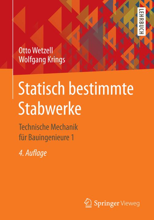 Produktbild Statisch bestimmte Stabwerke (Deutsch, Otto W. Wetzell, Wolfgang Krings, 2016)