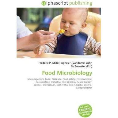 Food Microbiology, Fachbücher von Agnes F. Vandome, Frederic P. Miller, John McBrewster