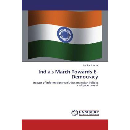 India's March Towards E-Democracy, Fachbücher von Babita Sharma