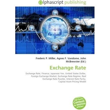 Exchange Rate, Fachbücher von Agnes F. Vandome, Frederic P. Miller, John McBrewster
