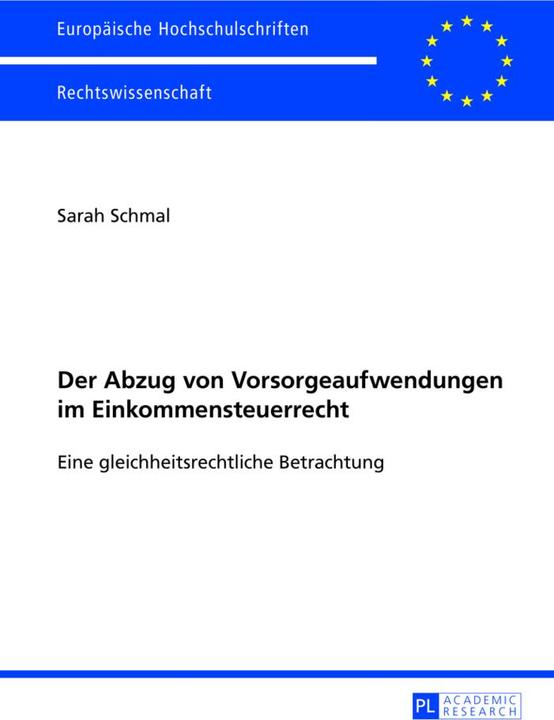 Produktbild Der Abzug von Vorsorgeaufwendungen im Einkommensteuerrecht (Deutsch, Sarah Schmal, 2013)