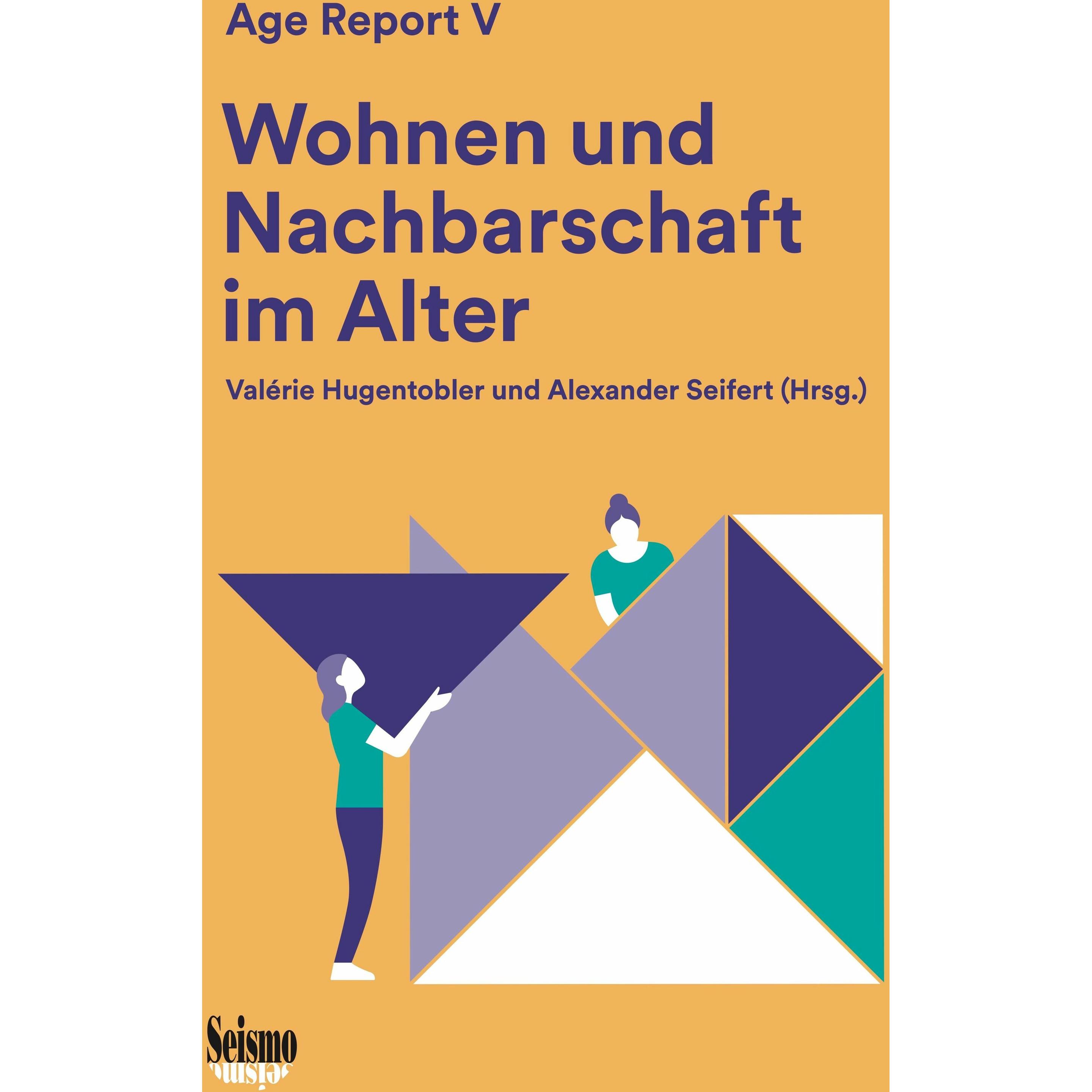 Wohnen und Nachbarschaft im Alter, Sachbücher von Alexander, Hugentobler, Valérie/Seifert