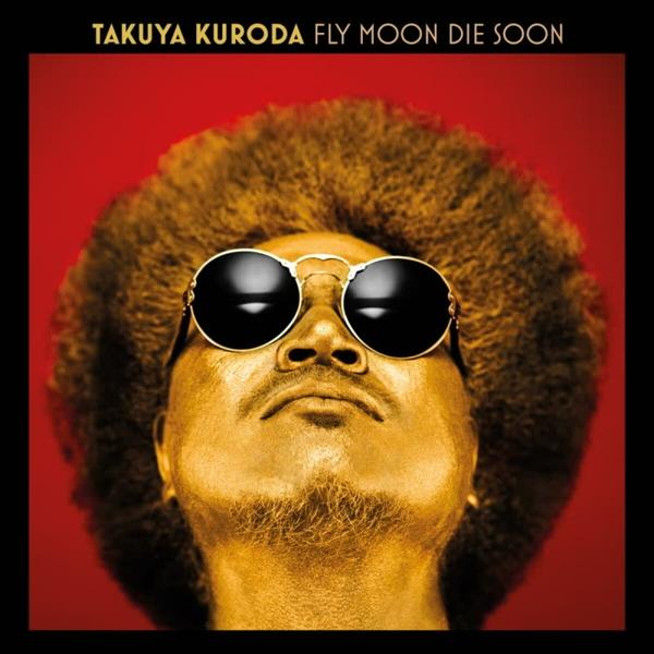 Produktbild Fly Moon Die Soon (Takuya Kuroda)