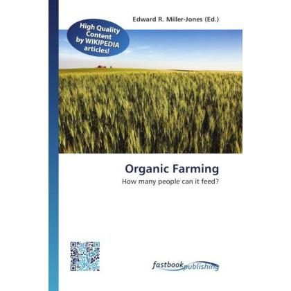 Organic Farming, Fachbücher von Edward R. Miller-Jones