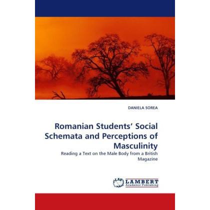 Romanian Students Social Schemata and Perceptions of Masculinity, Fachbücher