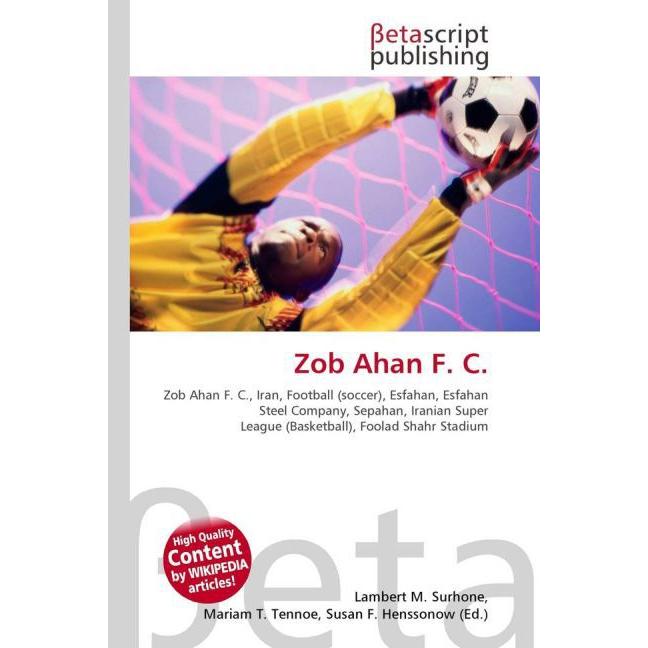 Zob Ahan F. C., Ratgeber